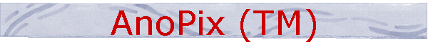 AnoPix (TM)